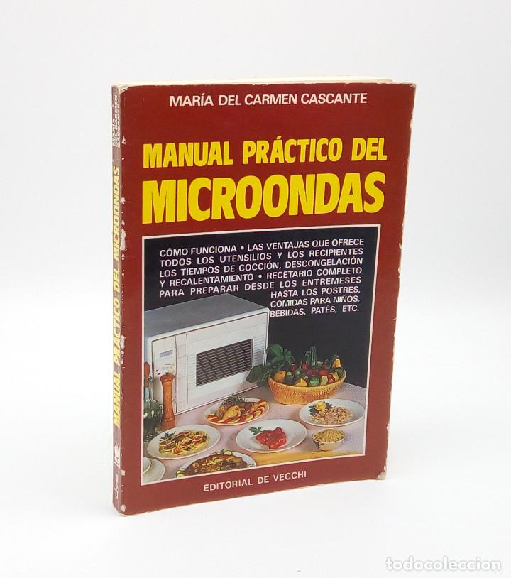 Libros de segunda mano: Manual Pr&aacute;ctico del Microondas, de Mar&iacute;a del Carmen Cascante - Foto 1