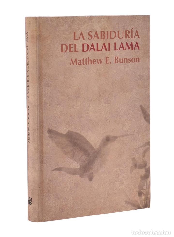 Libros de segunda mano: LA SABIDUR&Iacute;A DEL DALAI LAMA - BUNSON, Matthew E. - Foto 1