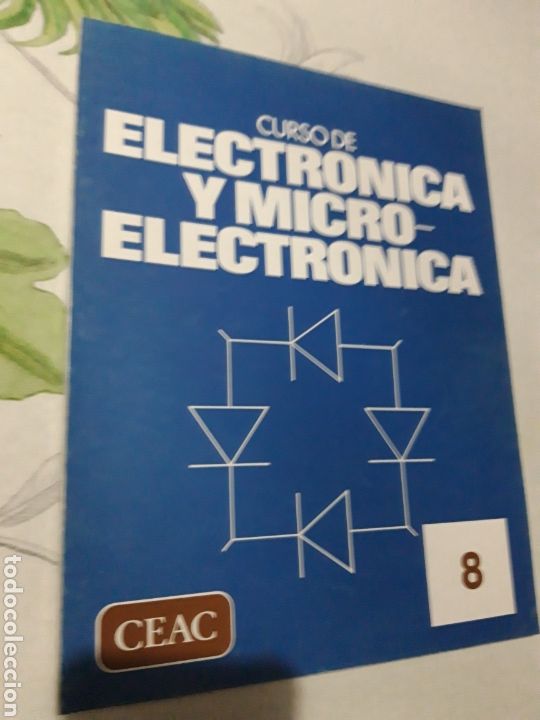 Libros de segunda mano: CURSO ELECTRONICA Y MICRO-ELECTRONICA LIBRO NUMERO 8 - CEAC - Foto 1