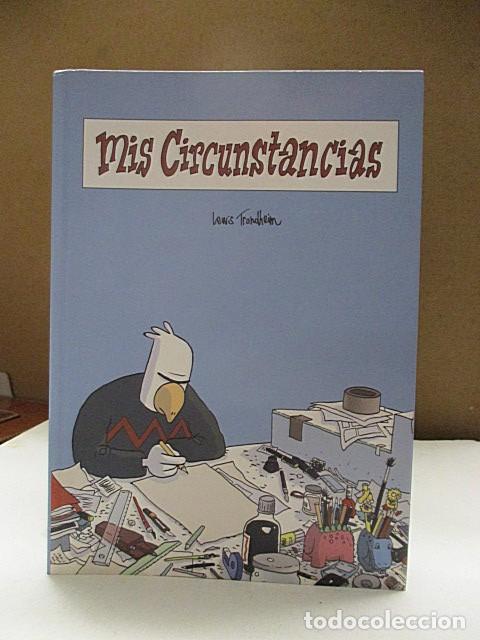 Libri di seconda mano: TRONDHEIM, LEWIS. - MIS CIRCUNSTANCIAS (NOVELA GR&Aacute;FICA)