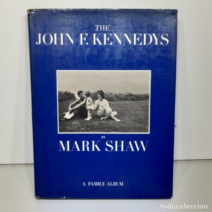 Libros de segunda mano: LIBRO - THE KENNEDYS - MARK SHAW - EN INGL&Eacute;S / 15.544 - Foto 1