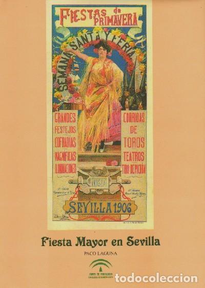Libros de segunda mano: FIESTA MAYOR EN SEVILLA, LAGUNA, PACO. T-226 - Foto 1