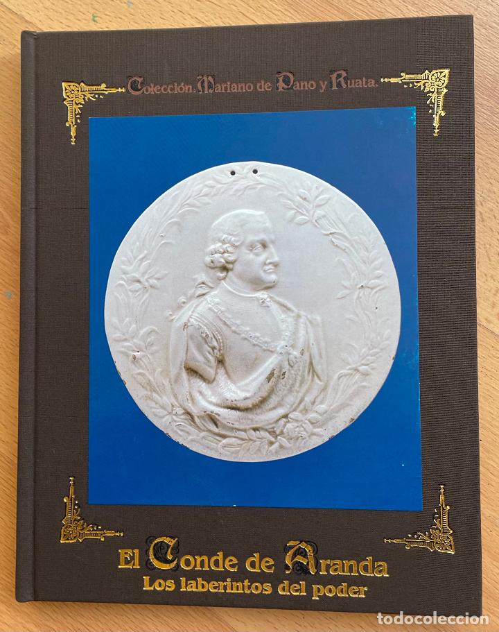 Libros de segunda mano: EL CONDE DE ARANDA, LOS LABERINTOS DEL PODER, Coleccion Mariano de Pano - Foto 1