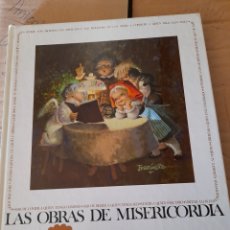 Libros de segunda mano: LAS OBRAS DE MISERICORDIA, ILUSTRACIONES DE FERRANDIZ, DE 1968. Lote 299709738