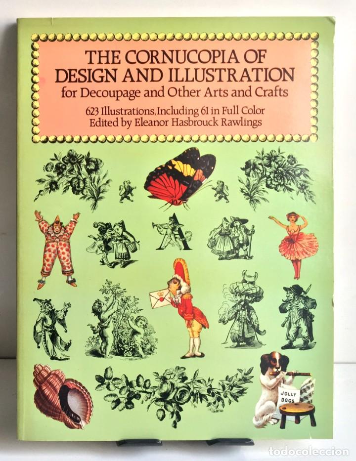 Gebrauchte B&uuml;cher: THE CORNUCOPIA OF DESIGN AND ILLUSTRATION for Decoupage and Other Arts and Crafts
