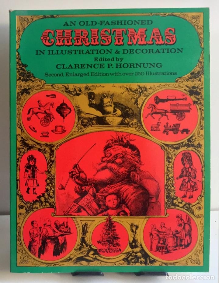 Gebrauchte B&uuml;cher: AN OLD FASHIONED CHRISTMAS IN ILLUSTRATION & DECORATION