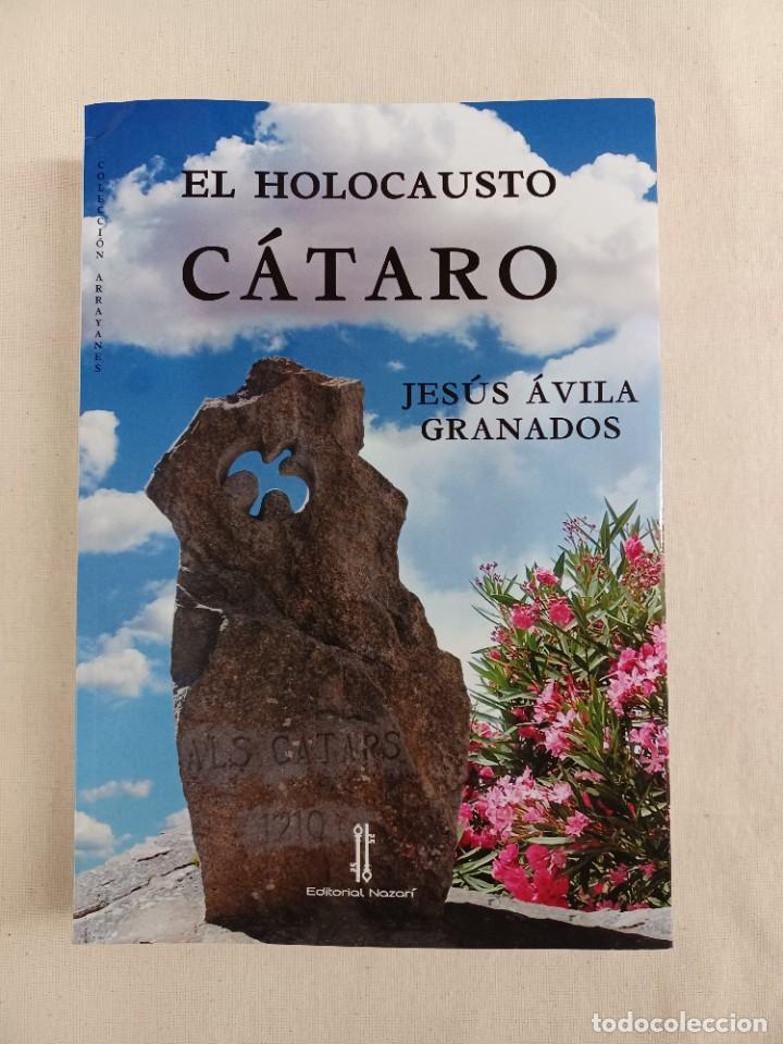 Libros de segunda mano: &Aacute;VILA GRANADOS, JES&Uacute;S. EL HOLOCAUSTO C&Aacute;TARO - Foto 1