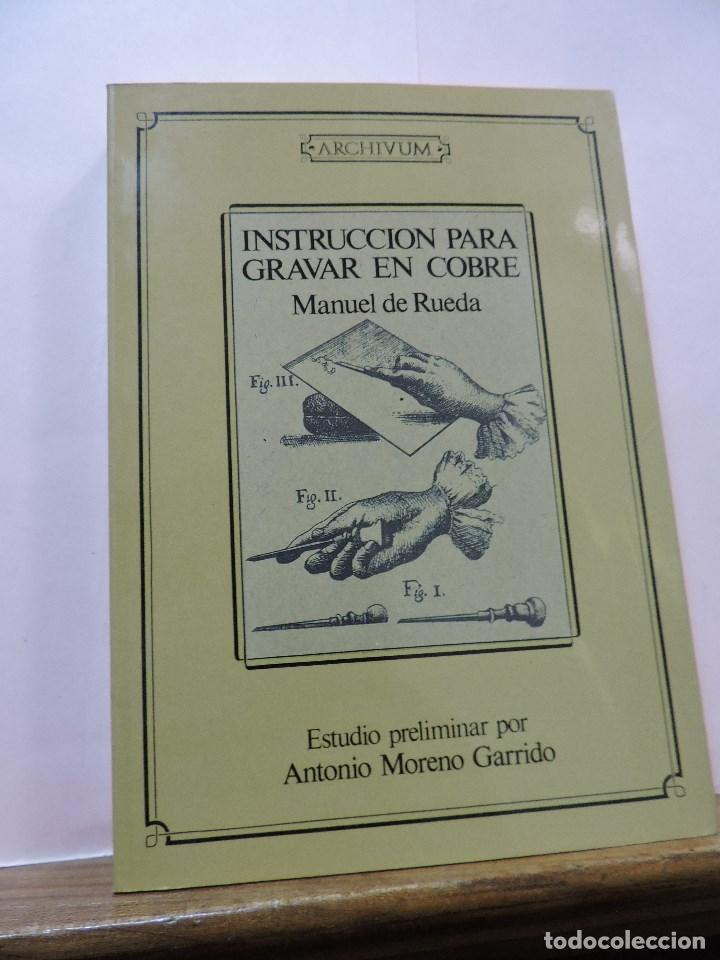 Libros de segunda mano: Instrucci&oacute;n para gravar en cobre. Facs&iacute;mil. DE RUEDA, Manuel. Granada 1991 - Foto 1
