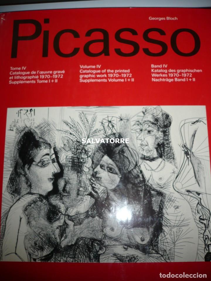 Libros de segunda mano: PICASSO.BLOCH.TOMO IV.CAT&Aacute;LOGO DE GRABADOS Y LITOGRAF&Iacute;AS.1970-72.SUPLEMENTOS TOMOS I Y II. MALAGA