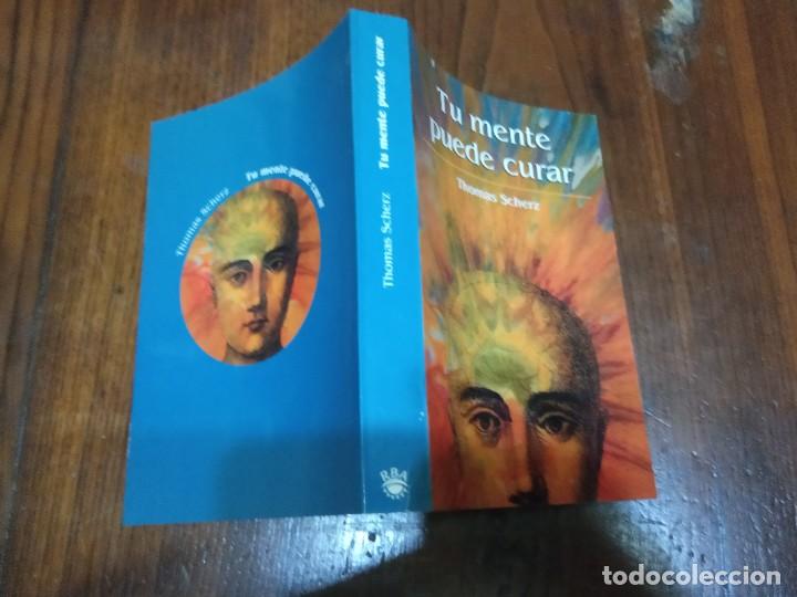 Libros de segunda mano: TU MENTE PUEDE CURAR. - Scherz, Thomas. - Foto 2