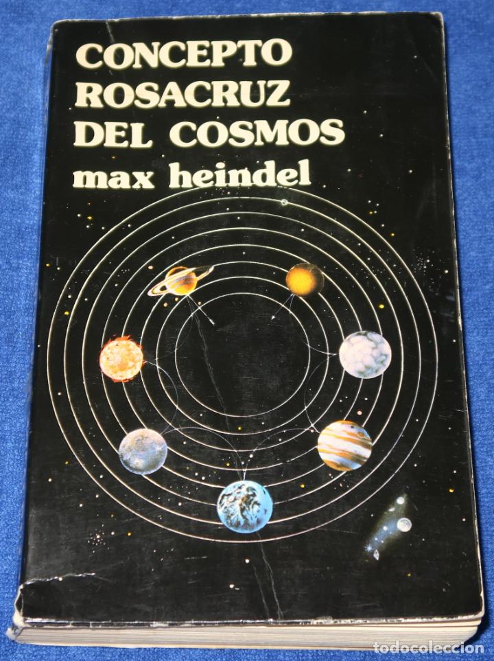 Libros de segunda mano: Concepto Rosacruz del Cosmos - Max Heindel - Luis C&aacute;rcamo Editor (1979) - Foto 1