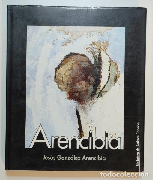 Libros de segunda mano: ARENCIBIA. ALMEIDA CABRERA, Pedro. Gobierno de Canarias. 1993. - Foto 1