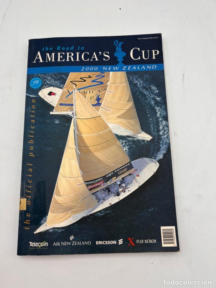 Libros de segunda mano: THE ROAD TO AMERICA'S CUP. 2000 NEW ZELAND. THE OFFICIAL PUBLICATION. PAGINAS: 184