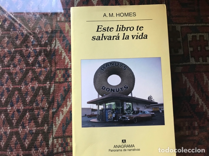 Libros de segunda mano: Este libro te salvar&aacute; la vida. A. M. Homes. Anagrama - Foto 1