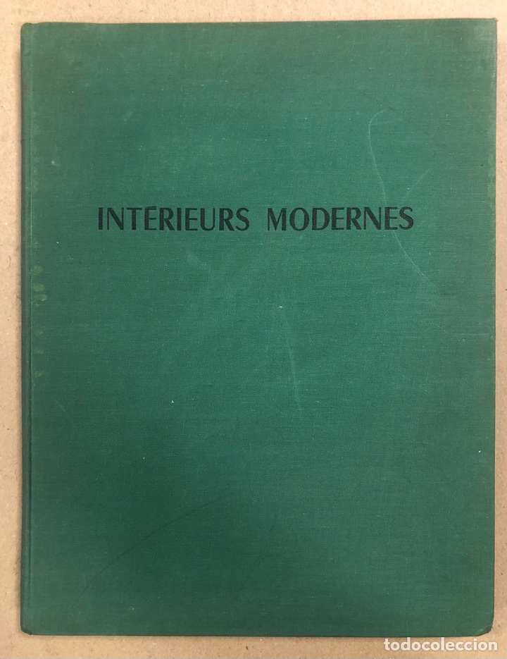 Libros de segunda mano: INT&Eacute;RIEURS MODERNES. GEORGES EUDES. &Eacute;DITIONS CHARLES MSSIN. - Foto 1