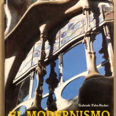 Libros de segunda mano: EL MODERNISMO. GABRIELE FAHR-BECKER. KÖNEMANN 1996.. Lote 300313253