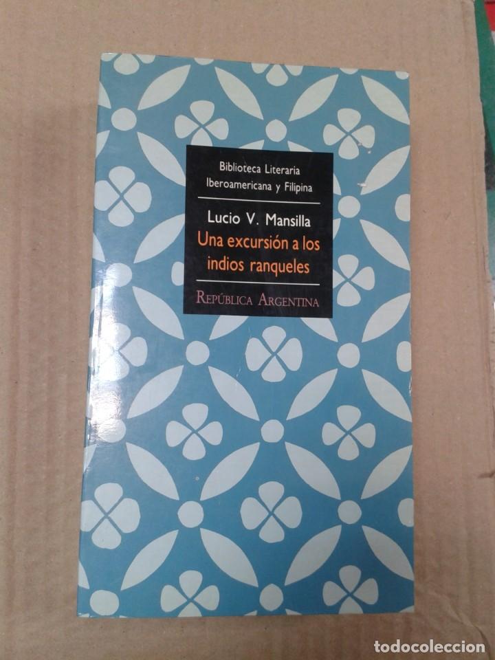 Libros de segunda mano: LUCIO V. MANSILLA - UNA EXCURSION A LOS INDIOS RANQUELES - Foto 1
