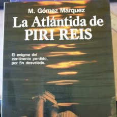 Libri di seconda mano: LA ATLANTIDA DE PIRI REIS. - GOMEZ MARQUEZ, M.. Lote 300536123