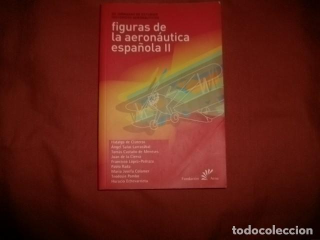 Libros de segunda mano: FIGURAS DE LA AERON&Aacute;UTICA ESPA&Ntilde;OLA II - Foto 1