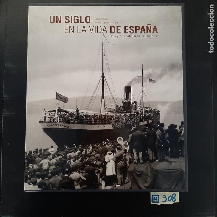 Libros de segunda mano: Un siglo en la vida de Espa&ntilde;a - Foto 1