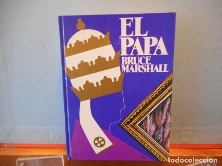 Libros de segunda mano: EL PAPA. BRUCE MARSHALL. EDICIONES AURA. - Foto 1