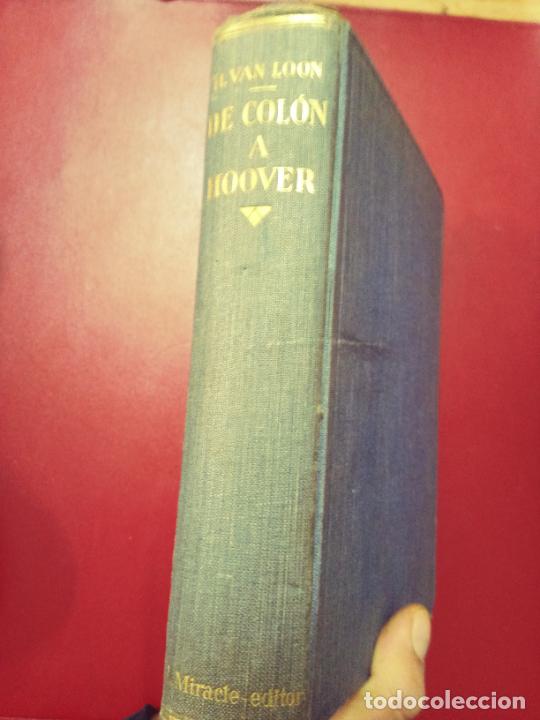 Libri di seconda mano: Hendrick Van Loon: Am&eacute;rica. De Col&oacute;n a Hoover