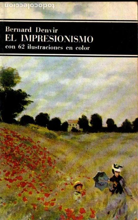 Libros de segunda mano: DENVIR : EL IMPRESIONISMO (LABOR, 1975) - Foto 1