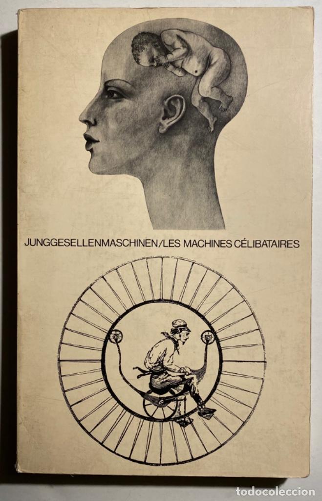 Libros de segunda mano: Junggesellenmaschinen/ Les Machines C&eacute;libataires