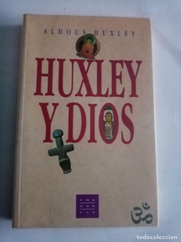 Libros de segunda mano: HUXLEY Y DIOS . Aldous Huxley ( THASSALIA ) - Foto 1