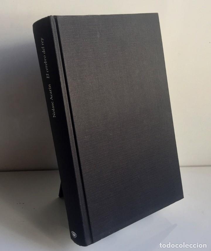 Libros de segunda mano: EL CEREBRO DEL REY. Nolasc Acar&iacute;n - Foto 4