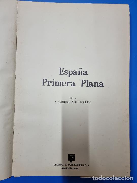 Libros de segunda mano: ESPAÑA PRIMERA PLANA. EDUARDO HARO TECGLEN. ED. GUADIANA. MADRID, 1973. PAGS: 140. - Foto 2 - 301175393