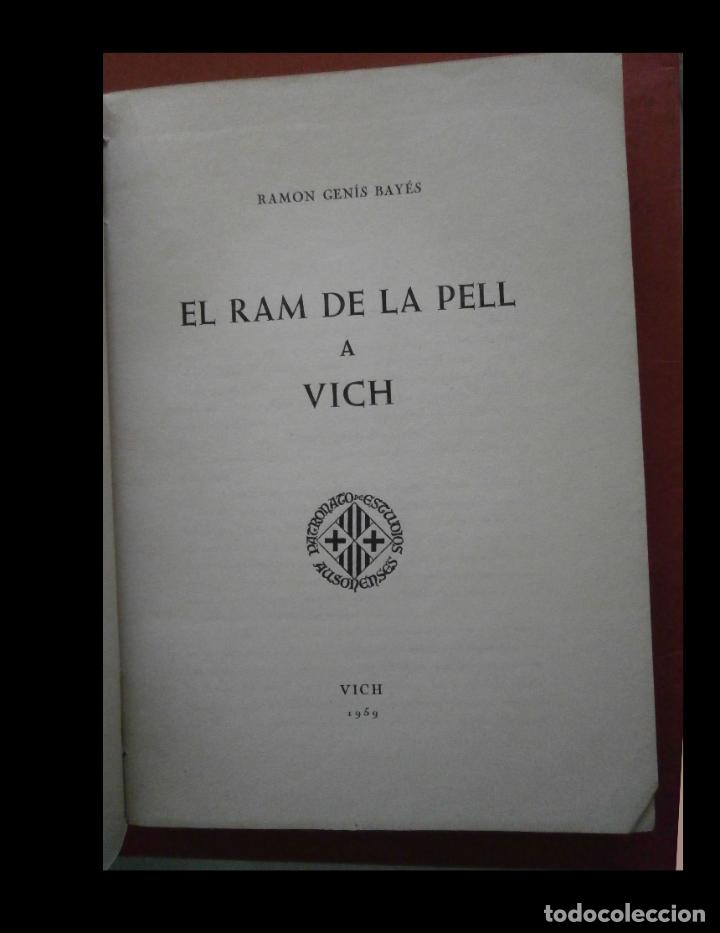 Libros de segunda mano: El Ram de la Pell a Vich. Ramon Gen&iacute;s Bay&eacute;s - Foto 9