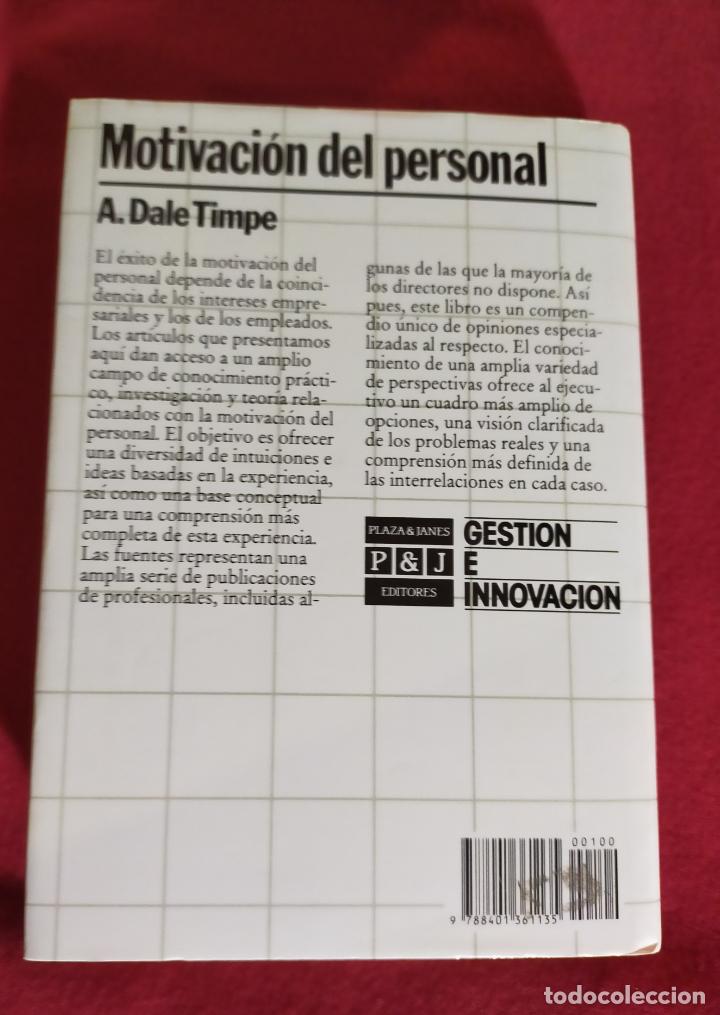 Libros de segunda mano: MOTIVACION DEL PERSONAL - A.DALE TIMPE - Foto 2
