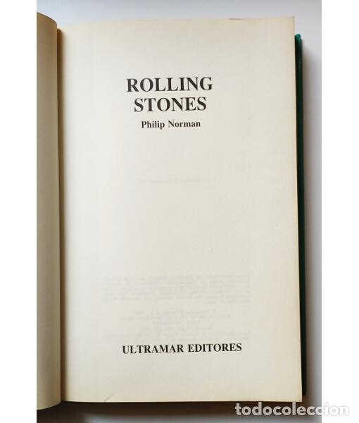 Libros de segunda mano: LOS ROLLING STONES. NORMAN, Philip. Ultramar. 1987. - Foto 2