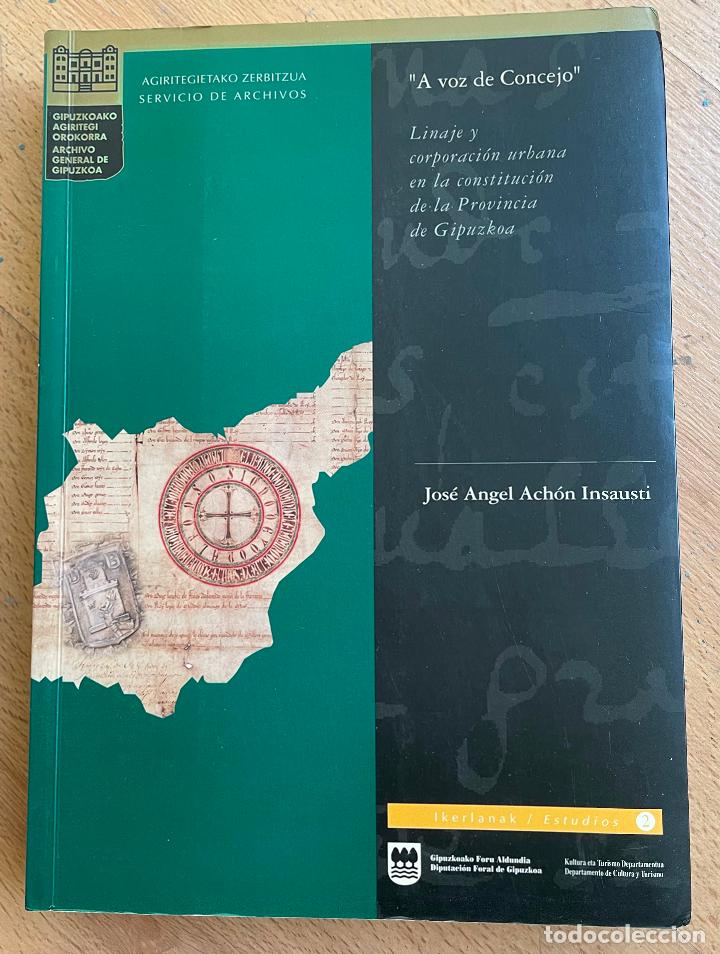 Libros de segunda mano: A VOZ DE CONCEJO, Jose Angel Achon Insausti - Foto 1