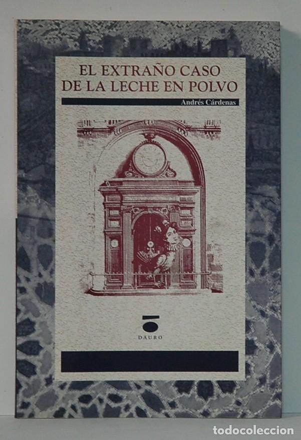 Libros de segunda mano: El extra&ntilde;o caso de la leche en polvo. Andr&eacute;s C&aacute;rdenas. Dauro. 2002 - Foto 1