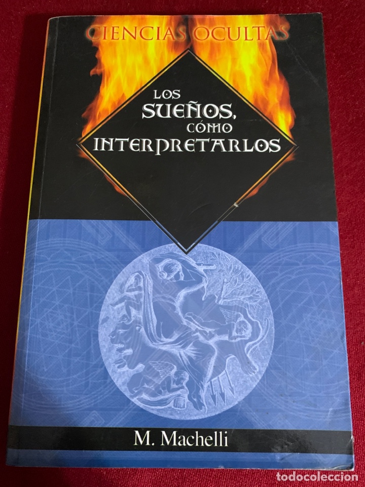 Libros de segunda mano: Los sue&ntilde;os, c&oacute;mo interpretarlos. M. Machelli. - Foto 1