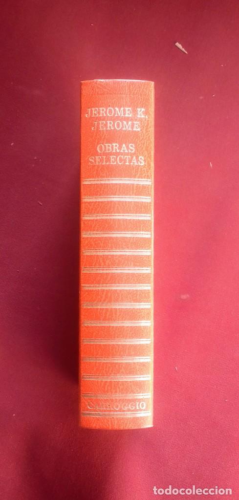 Libros de segunda mano: JEROME K. JEROME - OBRAS SELECTAS - Foto 2