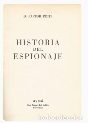 Libros de segunda mano: HISTORIA DEL ESPIONAJE - D. PASTOR PETIT - Foto 1