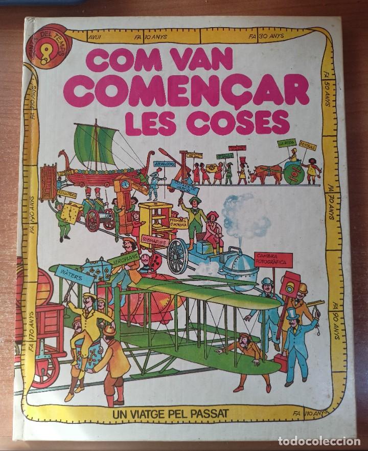 Libros de segunda mano: Com van comen&ccedil;ar les coses. Un viatge al passat - Foto 1