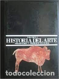 Libros de segunda mano: historia del arte prehistoria y primeras culturas vol I