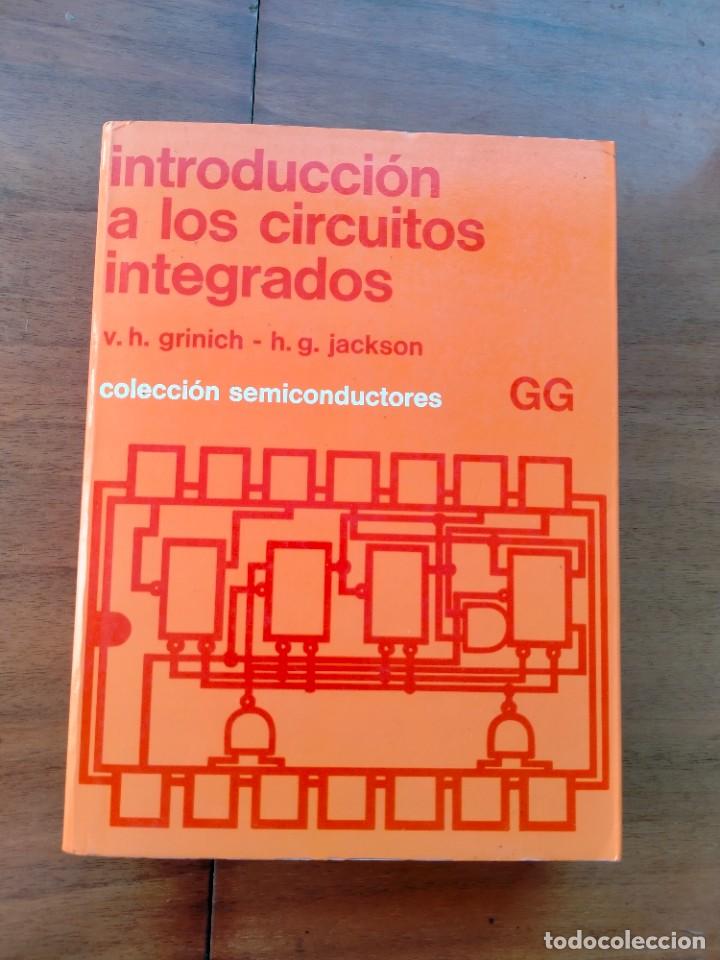 Libros de segunda mano: Introducci&oacute;n a los circuitos integrados. Colecci&oacute;n semiconductores - Foto 1