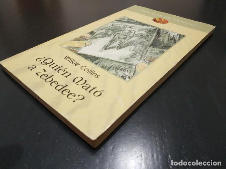 Libros de segunda mano: &iquest;QUIEN MATO A ZEBEDEE?.- WILKIE COLLINS - Foto 2
