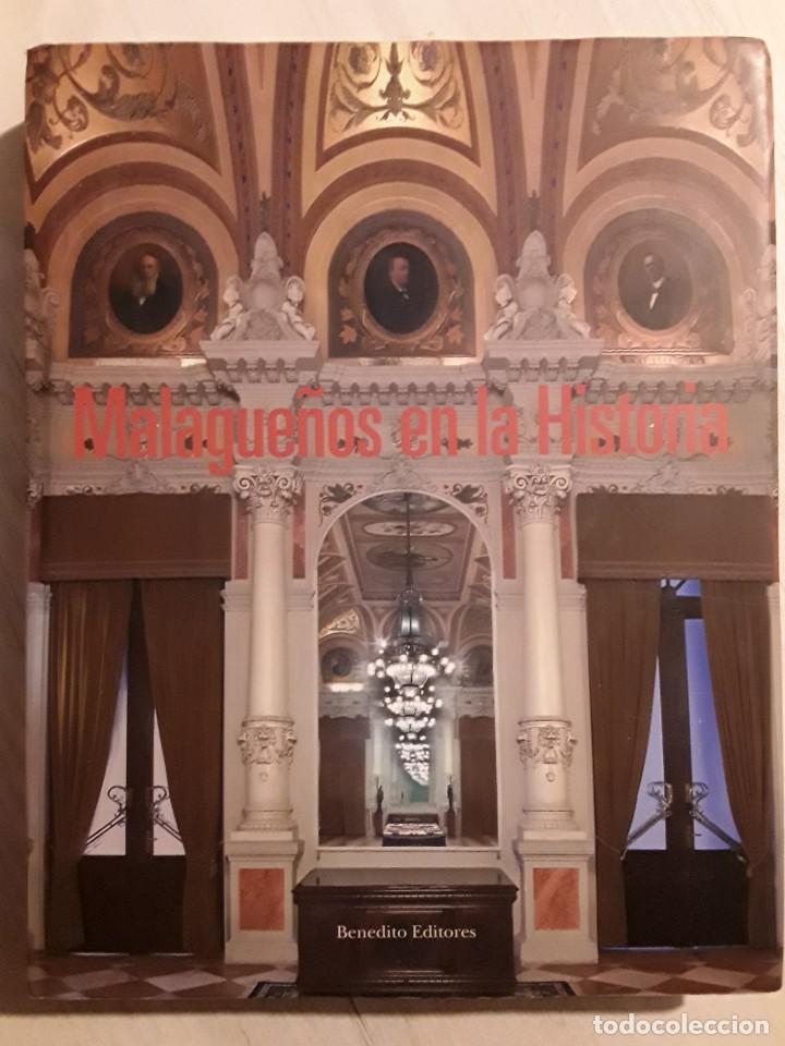 Libros de segunda mano: Malague&ntilde;os en la Historia. Benedito Editores. - Foto 1