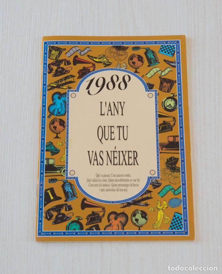 Libros de segunda mano: 1988 lany que tu vas n&eacute;ixer - Foto 1