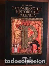 Libros de segunda mano: actas del I congreso de historia de Palencia vv aa tomo IV Edad Media Latina Humanismo Renacentista