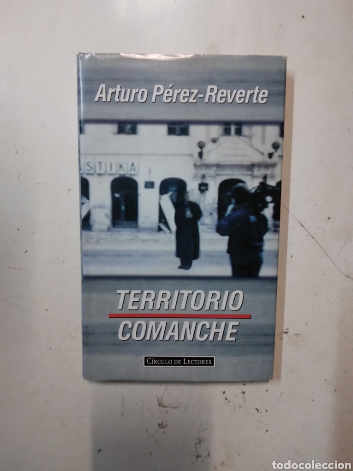 Libros de segunda mano: Arturo P&eacute;rez Reverte, Territorios Comanche, C&iacute;rculo de Lectores - Foto 1