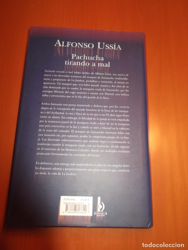 Libros de segunda mano: Pachucha tirando a mal de Alfonso Uss&iacute;a. - Foto 2