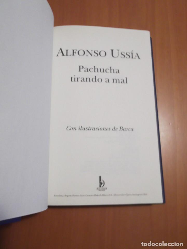 Libros de segunda mano: Pachucha tirando a mal de Alfonso Uss&iacute;a. - Foto 3