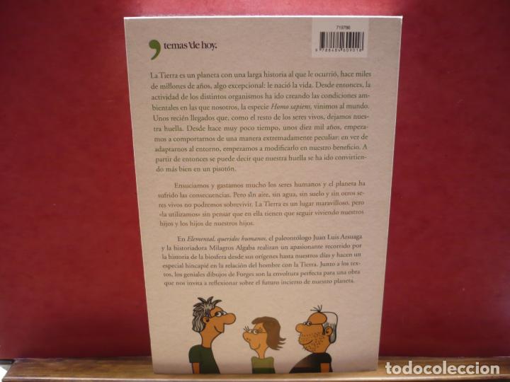 Libros de segunda mano: Elemental, queridos humanos. Arsuaga & Forges. Temas de Hoy, 2010. Dedicado. - Foto 4